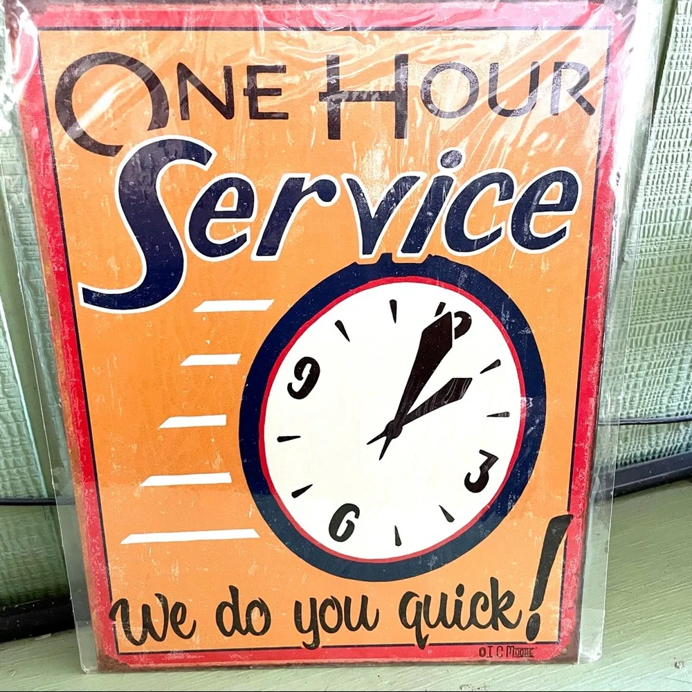 NEW One Hour Service Metal Sign